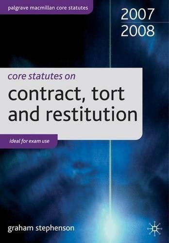Book Core Statutes On Contract, Tort And Restitution (palgrave Macmillan Core Statutes) free