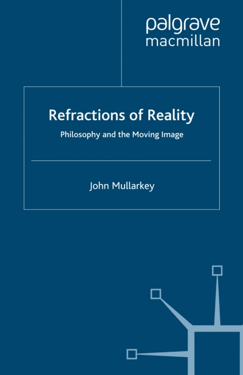 Book Refractions of Reality: Philosophy and the Moving Image free