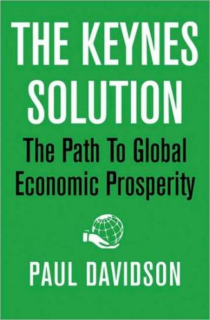 Book The Keynes Solution: The Path to Global Economic Prosperity free