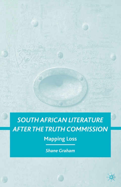 Book South African Literature after the Truth Commission free