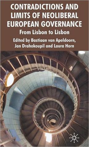 Book Contradictions and Limits of Neoliberal European Governance: From Lisbon to Lisbon free