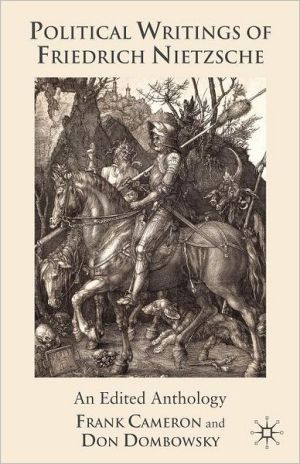 Book Political Writings of Friedrich Nietzsche: An Edited Anthology free