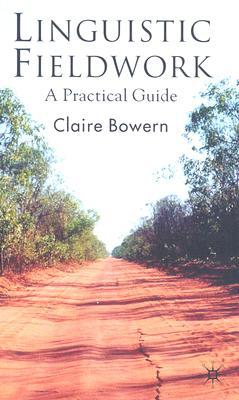 Book Linguistic Fieldwork: A Practical Guide free