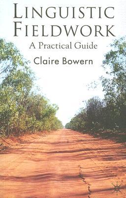 Book Linguistic Fieldwork: A Practical Guide free