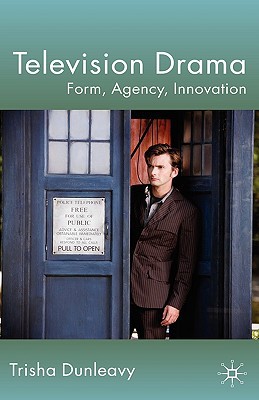 Book Television Drama: Form, Agency, Innovation free