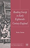 Book Reading Gossip in Early Eighteenth-Century England (Palgrave Studies in the Enlightenment, Romanticism and Cultures of Print) free