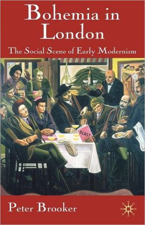 Book Bohemia in London: The Social Scene of Early Modernism free
