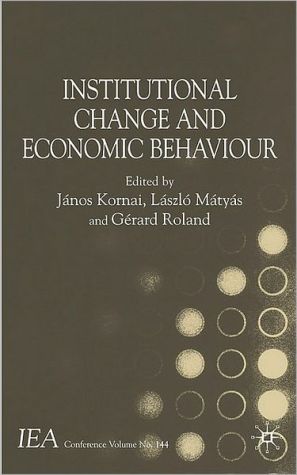 Book Institutional Change and Economic Behaviour (International Economic Association Series) free