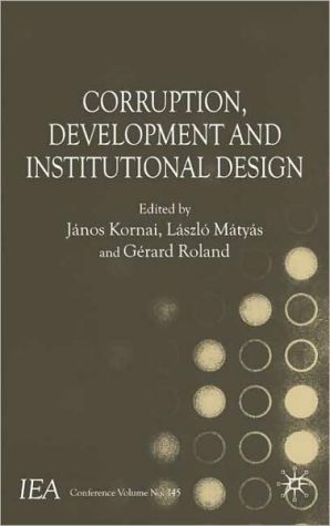 Book Corruption, Development and Institutional Design (International Economic Association Series) free