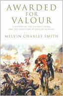 Book Awarded for Valour: A History of the Victoria Cross and the Evolution of British Heroism (Studies in Military and Strategic History) free