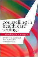 Book Counselling in Health Care Settings: A Handbook for Practitioners (Professional Handbooks in Counselling and Psychotherapy) free