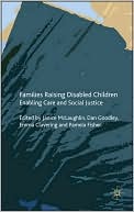 Book Families Raising Disabled Children: Enabling Care and Social Justice free