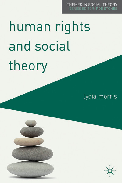 Book Human Rights and Social Theory (Themes in Social Theory, 8) free