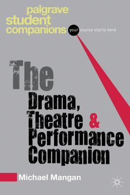 Book The Drama, Theatre and Performance Companion (Macmillan Student Companions Series) free