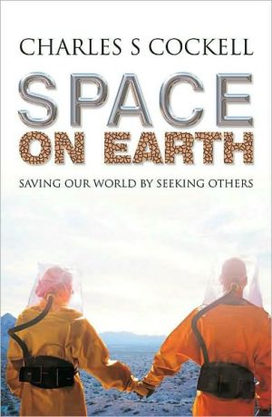 Book Space On Earth: Saving Our World By Seeking Others free