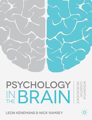 Book Psychology in the Brain: Integrative Cognitive Neuroscience free