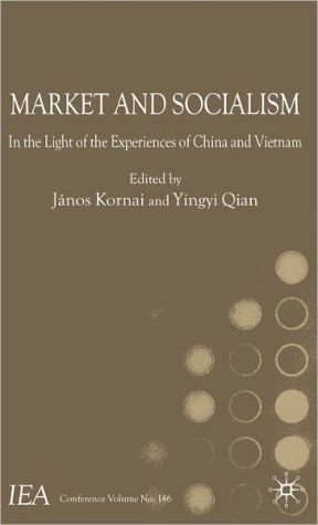 Book Market and Socialism: In the Light of the Experiences of China and Vietnam (International Economic Association Series) free