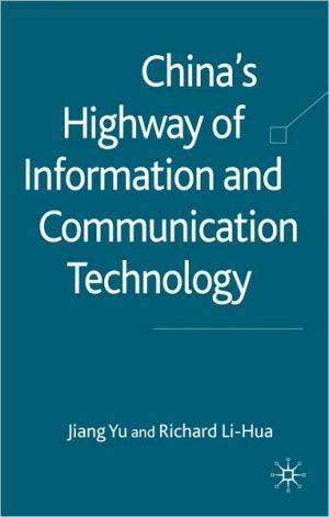 Book China's Highway of Information and Communication Technology free Book China's Highway of Information and Communication Technology free