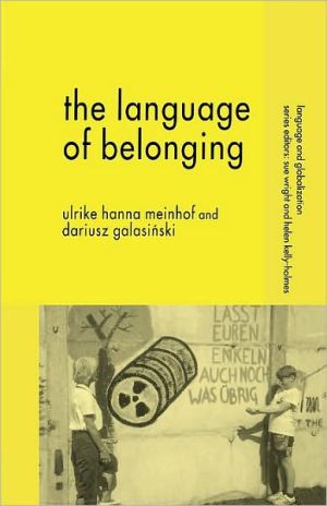 Book The Language Of Belonging (language And Globalization) free