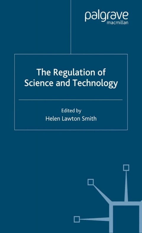 Book The Regulation of Science and Technology free