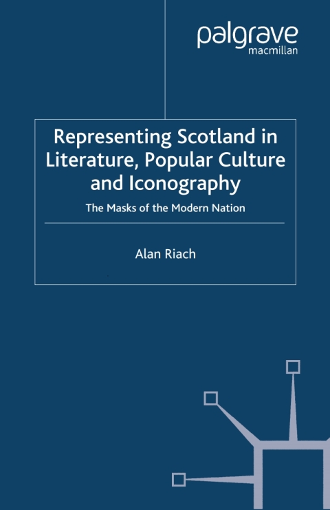Book Representing Scotland in Literature, Popular Culture and Iconography free