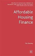 Book Affordable Housing Finance (Palgrave Macmillan Studies in Banking and Financial Institutions) free