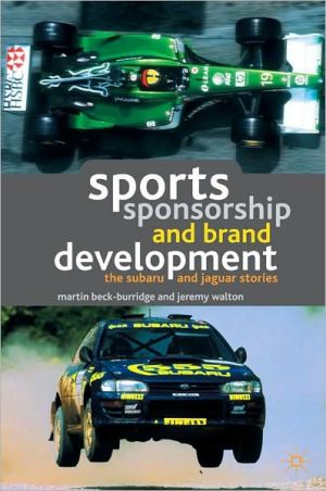 Book Sports Sponsorship And Brand Development: The Subaru And Jaguar Stories free