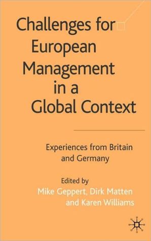 Book Challenges For European Management In A Global Context: Experiences From Britain And Germany free