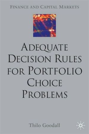 Book Adequate Decision Rules For Portfolio Choice Problems free