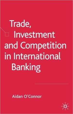 Book Trade, Investment And Competition In International Banking free