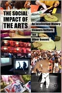 Book The Social Impact of the Arts: An Intellectual History free