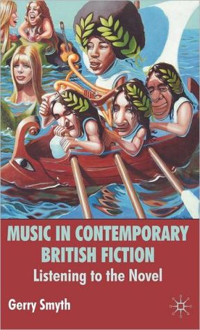 Book Music in Contemporary British Fiction: Listening to the Novel free