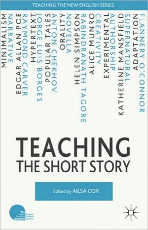Book Teaching the Short Story (Teaching the New English) free