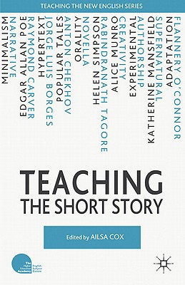 Book Teaching the Short Story (Teaching the New English) free