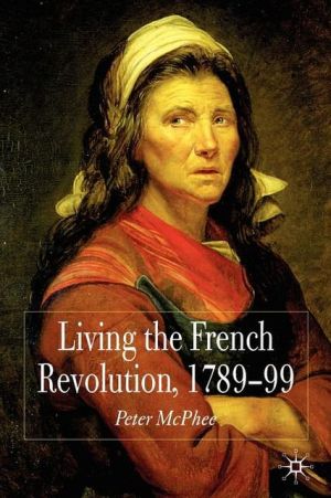 Book Living the French Revolution, 1789-1799 free