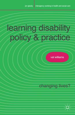 Book Learning Disability Policy and Practice: Changing Lives? (Interagency Working in Health and Social Care) free