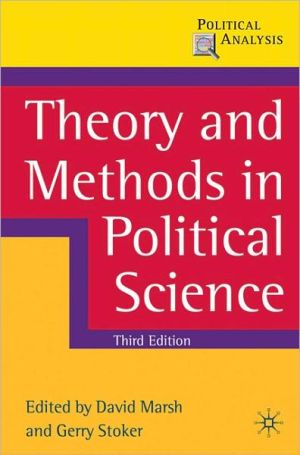 Book Theory and Methods in Political Science: Third Edition (Political Analysis) free