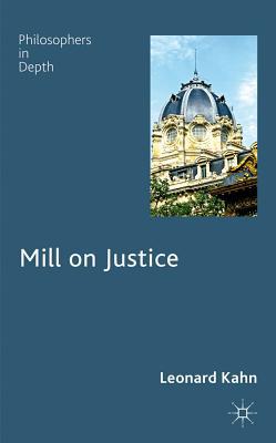 Book Mill on Justice (Philosophers in Depth) free