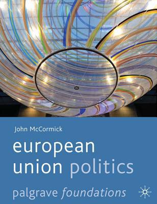 Book European Union Politics (Palgrave Foundations) free