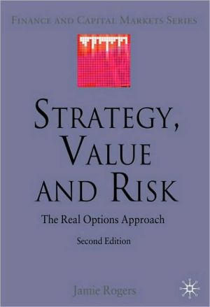 Book Strategy, Value and Risk: The Real Options Approach (Finance and Capital Markets Series) free