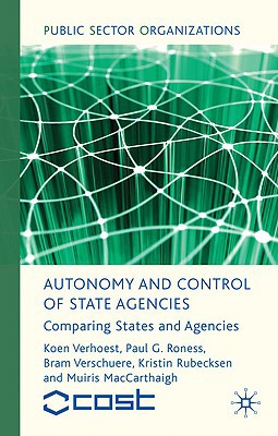 Book Autonomy and Control of State Agencies: Comparing States and Agencies free