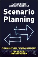 Book Scenario Planning - Revised and Updated: The Link Between Future and Strategy free