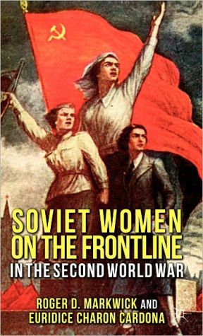 Book Soviet Women on the Frontline in the Second World War free