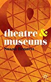 Book Theatre and Museums free