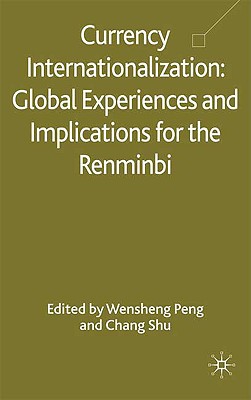 Book Currency Internationalization: Global Experiences and Implications for the Renminbi free