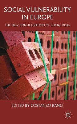 Book Social Vulnerability in Europe: The New Configuration of Social Risks free