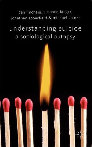 Book Understanding Suicide: A Sociological Autopsy free