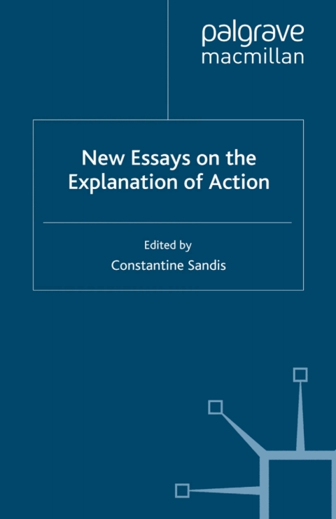Book New Essays on the Explanation of Action free