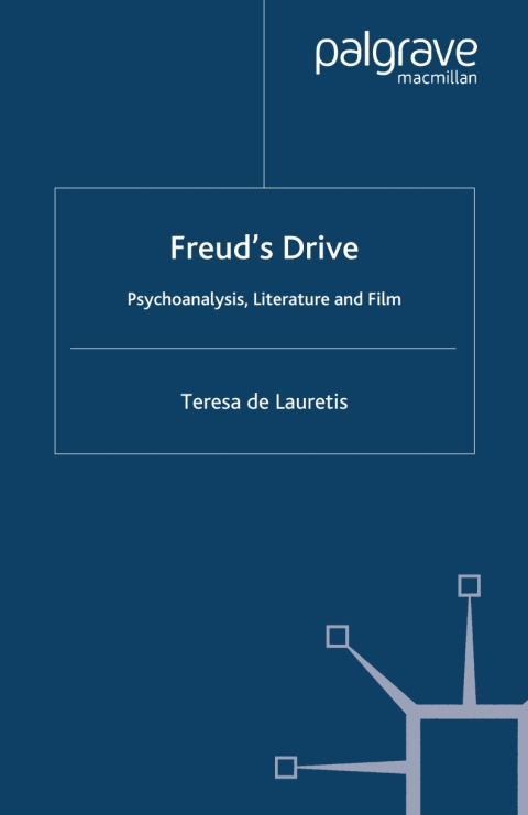 Book Freud's Drive: Psychoanalysis, Literature and Film free