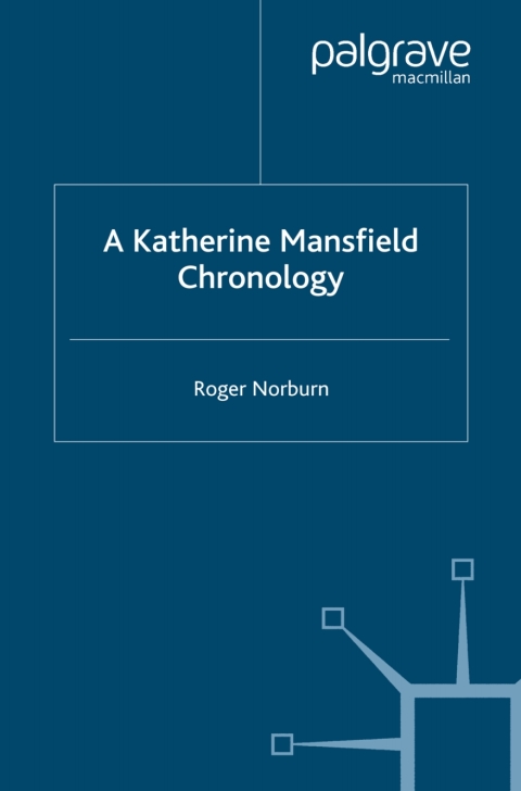 Book A Katherine Mansfield Chronology free